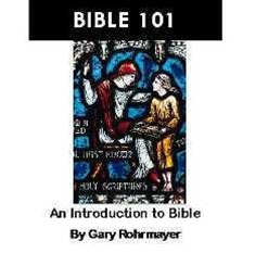 Bible 101 an introduction to the bible