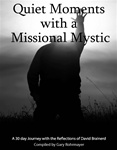 Quiet Moments With a Missional Mystic